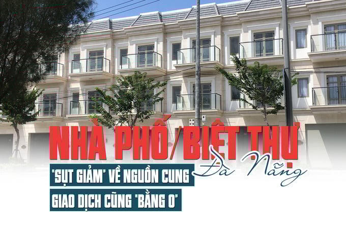 Đà Nẵng: Nhà phố, biệt thự “sụt giảm” về nguồn cung