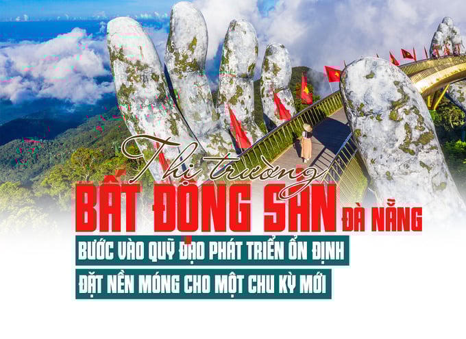 Thị trường bất động sản Đà Nẵng: Bước vào quỹ đạo phát triển ổn định, đặt nền móng cho một chu kỳ mới