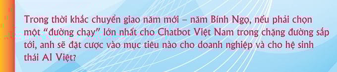 Thuế, AI và “đường chạy” Bính Ngọ 2026 của CEO Chatbot Việt Nam