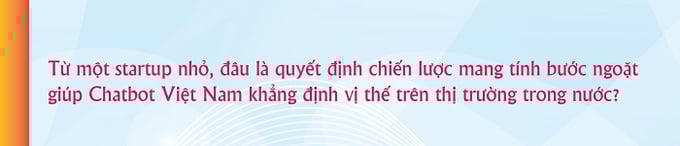 Thuế, AI và “đường chạy” Bính Ngọ 2026 của CEO Chatbot Việt Nam