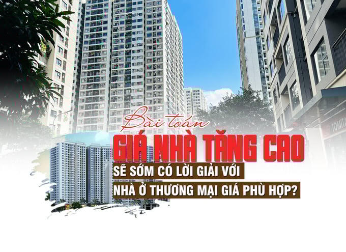 Dự thảo Nghị quyết về phát triển nhà ở thương mại giá phù hợp được kỳ vọng tạo thêm nguồn cung cho thị trường