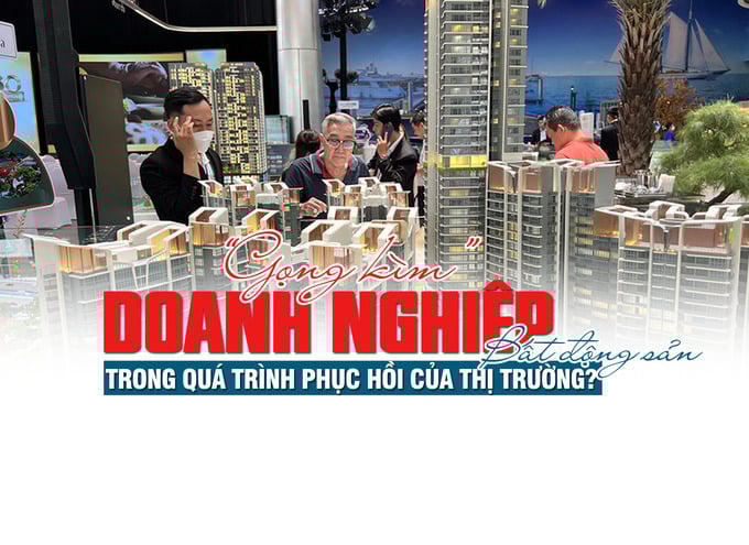 “Gọng kìm” với doanh nghiệp bất động sản trong quá trình phục hồi của thị trường