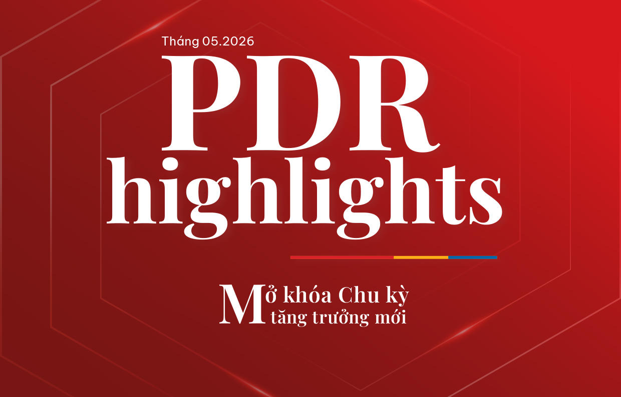 Phát Đạt - PDR Highlights tháng 5: Mở cửa chu kỳ tăng trưởng mới