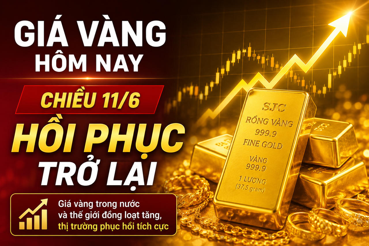 Giá vàng hôm nay chiều 11/6: Bất ngờ bật tăng mạnh