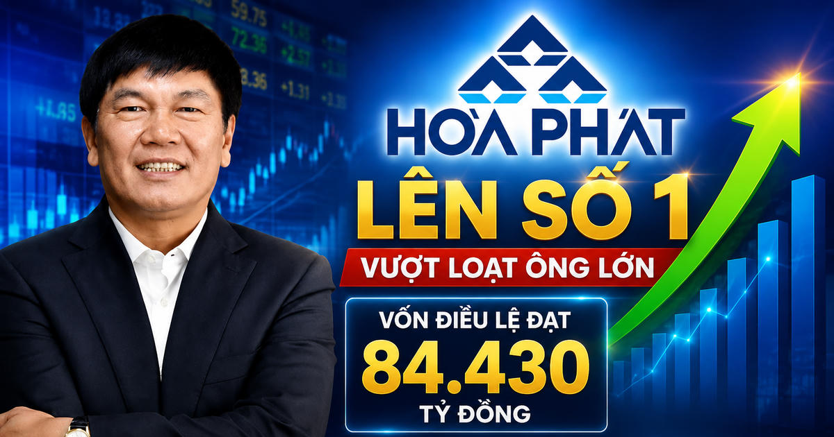 Hòa Phát vượt Vietcombank, MB về vốn điều lệ trên sàn chứng khoán