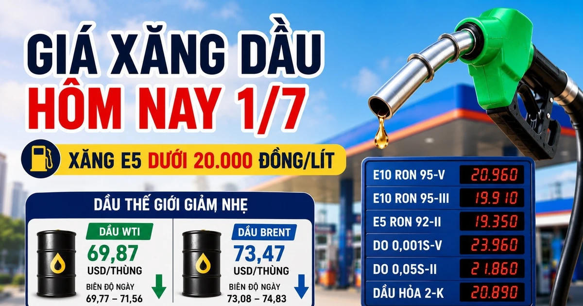 Giá xăng dầu hôm nay 1/7: Xăng E5 dưới 20.000 đồng/lít