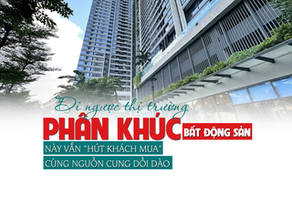 Đi ngược thị trường, phân khúc bất động sản này vẫn “hút khách mua” cùng lượng nguồn cung dồi dào