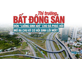 Thị trường bất động sản đón “luồng sinh khí” cho đà phục hồi, mở ra chu kỳ cơ hội sinh lời mới?