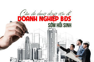 Cần đa dạng dòng vốn để doanh nghiệp bất động sản sớm hồi sinh