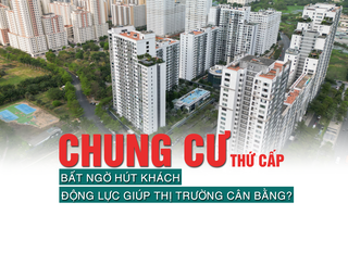 Căn hộ thứ cấp bất ngờ hút khách, động lực giúp thị trường cân bằng?