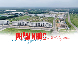 Phân khúc nào sẽ “hút” dòng tiền sau chung cư?