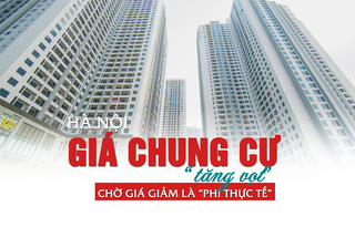 Hà Nội: Giá chung cư “tăng vọt”, chờ giá giảm là “phi thực tế”?