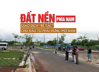 Đất nền phía Nam: Giao dịch “bế tắc”, chủ đầu tư phải dừng mở bán?
