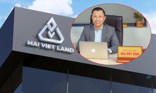 Mai Việt Land 3 năm vốn tăng 70 lần và cơ nghiệp của ông Mai Viết Vĩnh