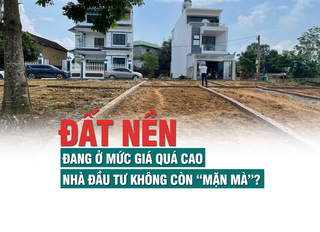 Đất nền đang ở mức giá quá cao, nhà đầu tư không còn mặn mà?