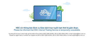Hệ thống giao dịch của Công ty Chứng khoán TP Hồ Chí Minh HSC tê liệt, nhà đầu tư phẫn nộ