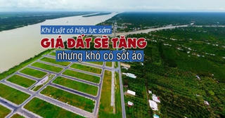 Dự báo giá đất sẽ tăng khi luật có hiệu lực sớm