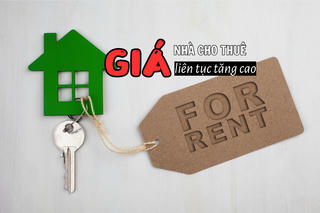Giá thuê nhà liên tục tăng cao?