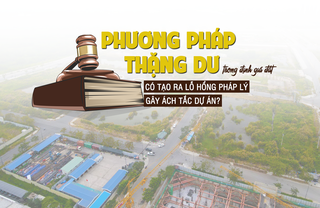 Phương pháp thặng dư trong định giá đất có tạo ra lỗ hổng pháp lý, gây ách tắc dự án?