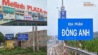 ‘So găng’ giá đất 3 huyện Hà Nội được định hướng lên Thành phố: Đông Anh dẫn đầu, có khu vực lên đến 100 triệu đồng/m2