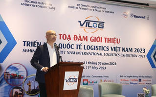 Lần đầu tiên Việt Nam tổ chức triển lãm quốc tế chuyên ngành logistics 