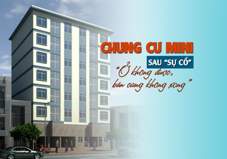 “Chung cư mini” ở không được, bán không xong