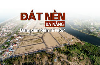 Đất nền Đà Nẵng đang diễn biến ra sao?