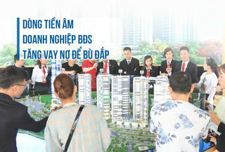 Dòng tiền âm, doanh nghiệp BĐS tăng vay nợ để bù đắp