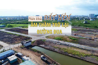 Phân khúc đất nền âm thầm trở lại đường đua