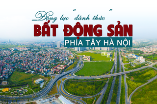 Động lực “đánh thức” bất động sản phía Tây Hà Nội