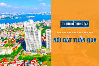 Tin bất động sản nổi bật tuần qua: Doanh nghiệp bất động sản đồng loạt công bố BCTC quý II/2022; Vingroup động thổ 2 dự án nhà ở xã hội đầu tiên tại Thanh Hóa và Quảng Trị
