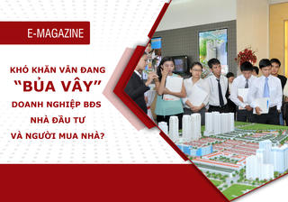 Khó khăn vẫn đang “bủa vây” doanh nghiệp bất động sản, nhà đầu tư và người mua nhà?