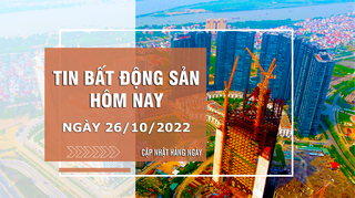 Tin bất động sản hôm nay ngày 26/10: Quảng Ninh duyệt quy hoạch phân khu đô thị hơn 1.800 ha