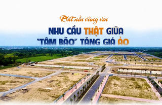Đất nền vùng ven: nhu cầu thật giữa “tâm bão” tăng giá ảo