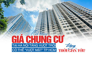 Mặt bằng giá chung cư tại Hà Nội tăng vượt trội, có thể “vượt mặt” TP HCM trong thời gian tới?