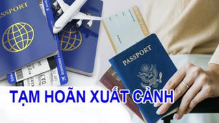 Đại diện Xây Dựng Cấp Thoát Nước Số 12 có nguy cơ hoãn xuất cảnh