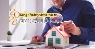 Thị trường bất động sản 2024: Dòng tiền được đánh thức từ nhu cầu ở thực