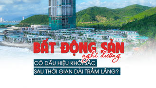 Thị trường bất động sản nghỉ dưỡng có dấu hiệu khởi sắc sau thời gian dài trầm lắng?