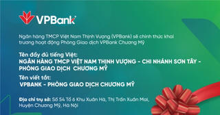 VPBank chính thức khai trương hoạt động Phòng giao dịch Chương Mỹ