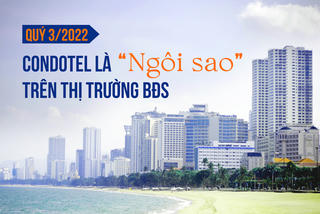 Condotel là “ngôi sao” trên thị trường bất động sản trong quý 3/2022