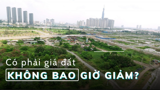 Có phải giá đất không bao giờ giảm?