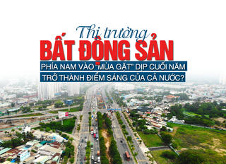 Thị trường bất động sản phía Nam vào “mùa gặt” dịp cuối năm, trở thành điểm sáng của cả nước