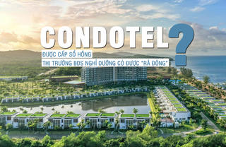 Condotel được cấp sổ hồng, thị trường bất động sản nghỉ dưỡng có được “rã đông”?