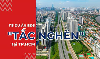 113 dự án bất động sản “tắc nghẽn” tại TP.HCM