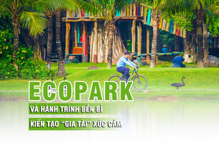 Ecopark và hành trình bền bỉ kiến tạo “gia tài” xúc cảm