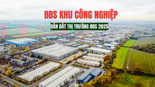 Bất động sản khu công nghiệp dẫn dắt thị trường bất động sản 2025