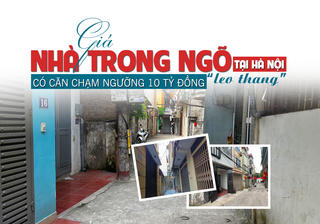 Giá nhà trong ngõ tại Hà Nội “leo thang”, có căn chạm ngưỡng 10 tỷ đồng?