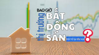 Longform: Bao giờ thị trường bất động sản mới trở lại như xưa?