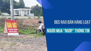 Bất động sản rao bán hàng loạt, người mua loạn thông tin