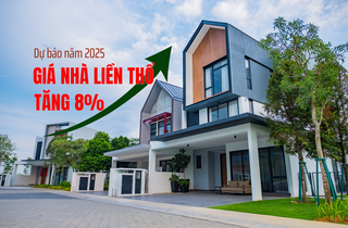 Dự báo năm 2025, giá nhà liền thổ sẽ tăng 8%